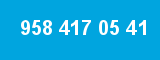 958 417 05 41 958 417 05 41